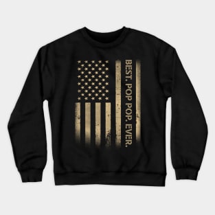 Best Poppop Ever American USA Grunge Flag Father's Day Crewneck Sweatshirt